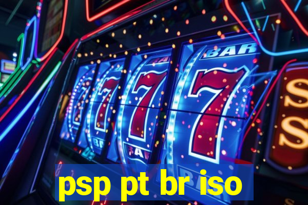 psp pt br iso